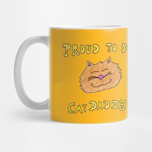 Proud to be a Cat Daddy Mug